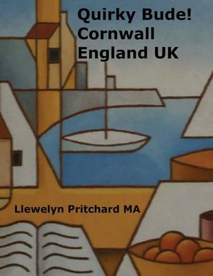 Book cover for Quirky Bude! Cornwall England UK