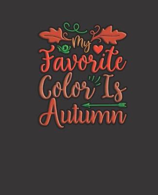 Book cover for My Favorite Color Is Autumn