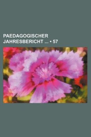 Cover of Paedagogischer Jahresbericht (57)