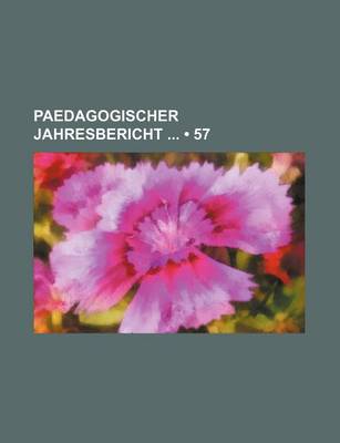 Book cover for Paedagogischer Jahresbericht (57)