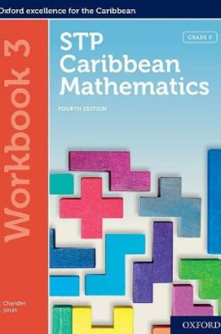 Cover of STP Caribbean Mathematics, Fourth Edition: Age 11-14: STP Caribbean Mathematics Workbook 3