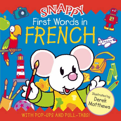 Book cover for Snappy First Words in French