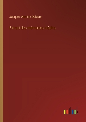 Book cover for Extrait des mémoires inédits