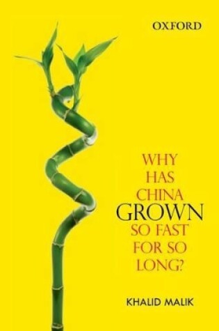 Cover of Why Has China Grown So Fast For So Long?