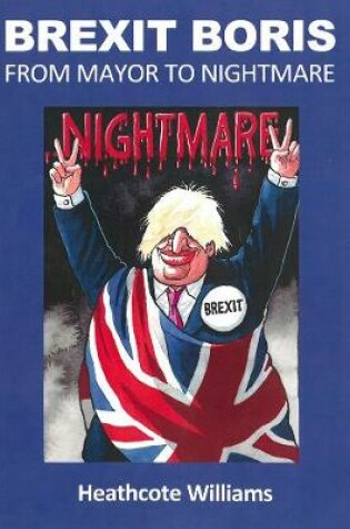 Cover of Brexit Boris: From Mayor to Nightmare