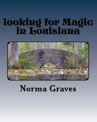 Cover of looking for Magic in Louisiana