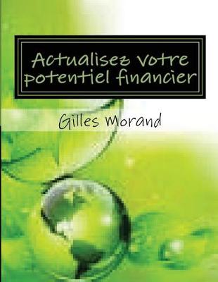 Book cover for Actualisez Votre Potentiel Financier