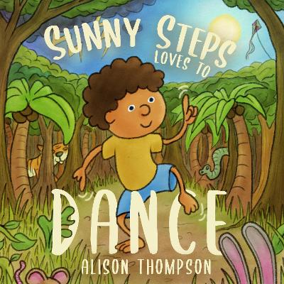 Cover of Sunny Steps Loves To Dance