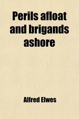 Book cover for Perils Afloat and Brigands Ashore