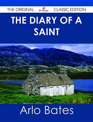 Book cover for The Diary of a Saint - The Original Classic Edition