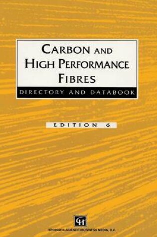 Cover of Carbon and High Performance Fibres Directory and Databook