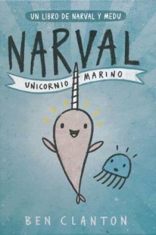 Cover of Narval: Unicornio Marino