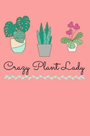 Cover of Crazy Plant Lady