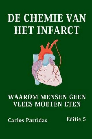 Cover of de Chemie Van Het Infarct