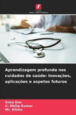 Cover of Aprendizagem profunda nos cuidados de saúde