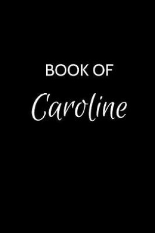 Cover of Book of Caroline