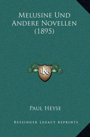 Cover of Melusine Und Andere Novellen (1895)