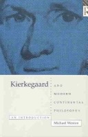 Book cover for Kierkegaard and Modern Continental Philosophy