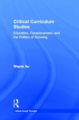 Cover of Critical Curriculum Studies