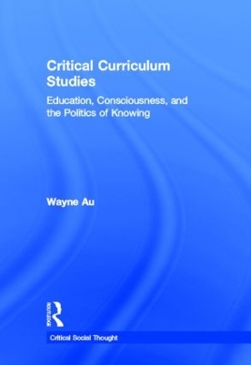 Book cover for Critical Curriculum Studies