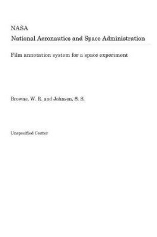 Cover of Film Annotation System for a Space Experiment