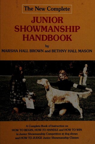 Cover of The New Complete Jr Showmanship Handbk