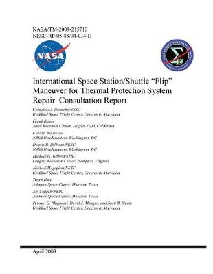 Book cover for International Space Station/Shuttle "flip" Maneuver for Thermal Protection System Repair Consultation Report