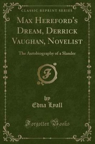 Cover of Max Hereford's Dream, Derrick Vaughan, Novelist