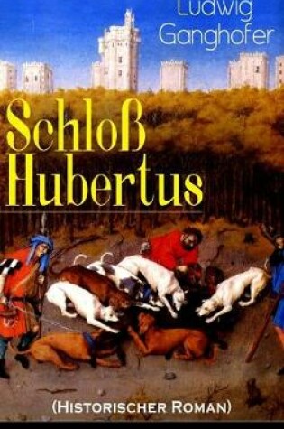 Cover of Schloß Hubertus (Historischer Roman)