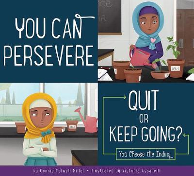 Book cover for You Can Persevere: Quit or Keep Going?