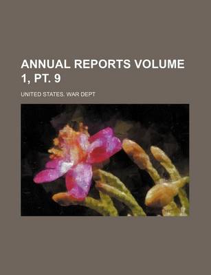 Book cover for Annual Reports Volume 1, PT. 9