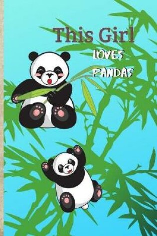 Cover of This Girl Loves Pandas