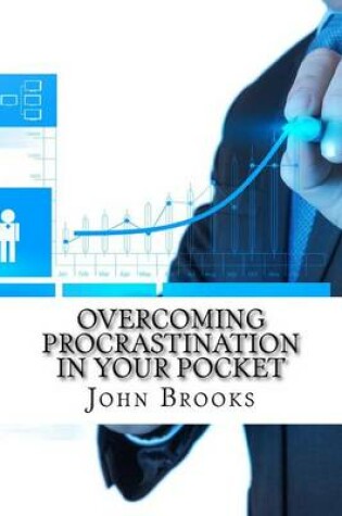 Cover of Overcoming Procrastination In Your Pocket