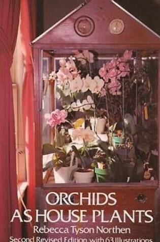 Cover of Orchids as House Plants