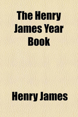 Book cover for The Henry James Year Book