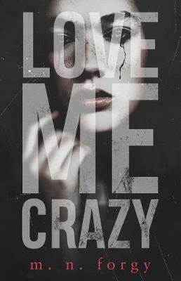 Book cover for Love Me Crazy
