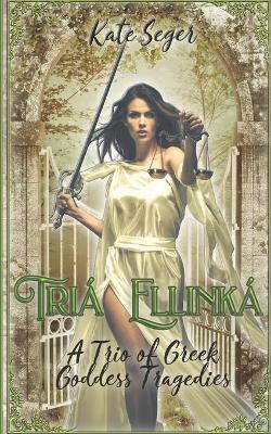 Book cover for Tria Ellinka