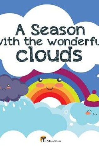 Cover of A Season with the Wonderful Clouds