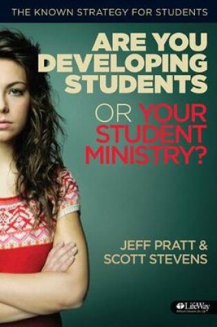 Cover of Are You Developing Students or Your Student Ministry?