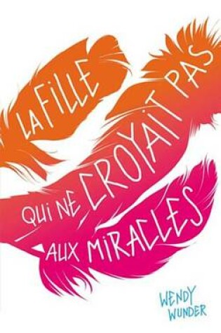 Cover of La Fille Qui Ne Croyait Pas Aux Miracles