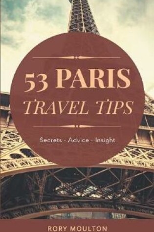 Cover of 53 Paris Travel Tips