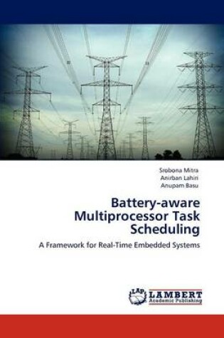 Cover of Battery-Aware Multiprocessor Task Scheduling