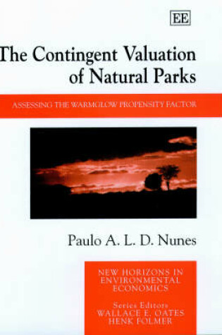 Cover of The Contingent Valuation of Natural Parks