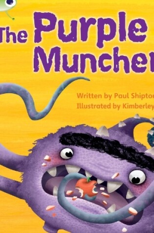 Cover of Bug Club Phonics - Phase 5 Unit 26: The Purple Muncher