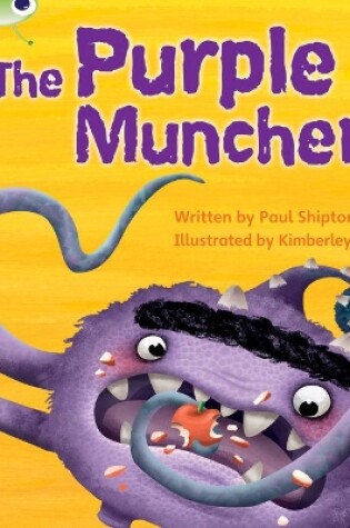 Cover of Bug Club Phonics - Phase 5 Unit 26: The Purple Muncher