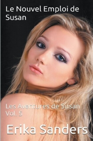 Cover of Le Nouvel Emploi de Susan. Les Aventures de Susan Vol. 5