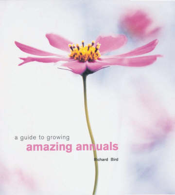 Book cover for Guide to Growing Glorious Annuals