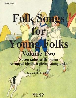 Book cover for Folks Songs for Young Folks, Vol. 2 - bass clarinet and piano