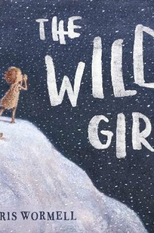 Cover of The Wild Girl