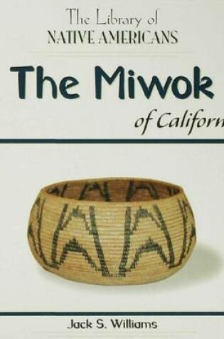 Cover of The Miwok of California